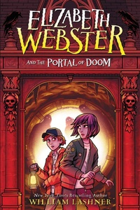 Enlarge image Cover: Elizabeth Webster and the Portal of Doom - Little, Brown Books for Young Readers
