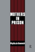 Cover: Mothers in Prison - Routledge