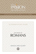 Cover: The Passionate Life Bible Series: The Book of Romans - BroadStreet Publishing