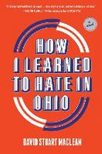 Abbildung von: How I Learned to Hate in Ohio - Abrams