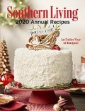 Cover: Southern Living 2020 Annual Recipes - Harry N. Abrams, Inc.