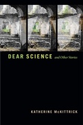 Cover: Dear Science and Other Stories - Duke University Press