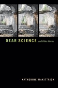 Cover: Dear Science and Other Stories - Duke University Press