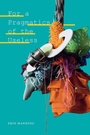 Cover: For a Pragmatics of the Useless - Duke University Press