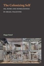 Cover: The Colonizing Self - Duke University Press