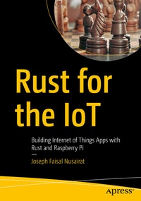 Abbildung von: Rust for the IoT - Apress