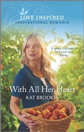 Cover: With All Her Heart - Love Inspired