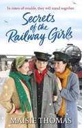 Cover: Secrets of the Railway Girls - Cornerstone Digital