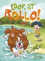 Cover: Look at Rollo! - Penguin USA