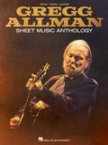 Cover: Gregg Allman Sheet Music Anthology - Hal Leonard Publishing Corporation