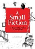 Cover: A Small Fiction - Andrews McMeel Publishing