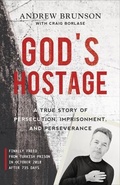 Cover: God's Hostage - Baker Books, a division of Baker Publishing Group