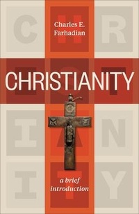 Enlarge image Cover: Christianity - A Brief Introduction - Baker Academic, Div of Baker Publishing Group
