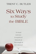 Cover: Six Ways to Study the Bible - Lucas Park Books