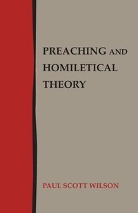 Enlarge image Cover: Preaching and Homiletical Theory - Lucas Park Books