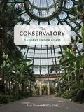 Cover: The Conservatory - Princeton Architectural Press