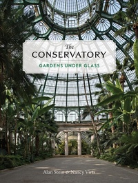 Enlarge image Cover: The Conservatory - Princeton Architectural Press