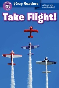 Enlarge image Cover: Ripley Readers Level4 Lib Edn Take Flight! - Ripley Publishing