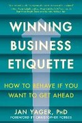 Cover: Winning Business Etiquette - Allworth Press,U.S.