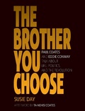 Cover: The Brother You Choose - Haymarket Books