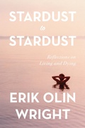 Cover: Stardust to Stardust: Reflections on Living and Dying - Haymarket Books