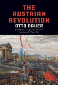 Abbildung von: The Austrian Revolution - Haymarket Books