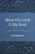 Cover: Bless the Lord, O My Soul - Discovery House Publishers,U.S.