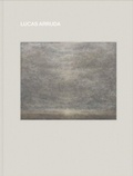 Cover: Lucas Arruda: Deserto-Modelo - David Zwirner