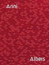 Enlarge image Cover: Anni Albers - David Zwirner