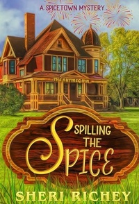 Enlarge image Cover: Spilling the Spice - Sheri Richey
