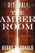 Cover: The Amber Room - Level 4 Press Inc