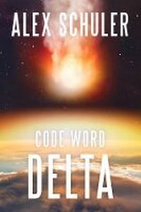 Enlarge image Cover: Code Word Delta - Level 4 Press Inc