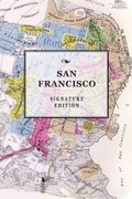 Cover: The San Francisco Signature Edition - Cider Mill Press Book Publishers LLC