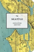 Cover: The Seattle Signature Edition - Cider Mill Press Book Publishers LLC