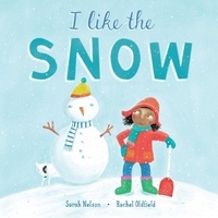 Enlarge image Cover: I Like the Snow - Barefoot Books, Incorporated