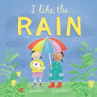 Enlarge image Cover: I Like the Rain - Barefoot Books, Incorporated
