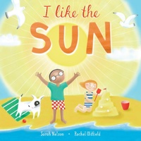 Enlarge image Cover: I Like the Sun - Barefoot Books, Incorporated