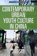 Cover: Contemporary Urban Youth Culture in China - IAP - Information Age Publishing