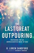 Cover: The Last Great Outpouring - Whitaker House