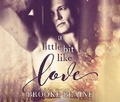 Cover: A Little Bit Like Love - Dreamscape Media