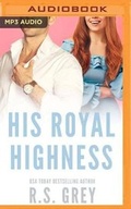 Cover: His Royal Highness - Brilliance Audio