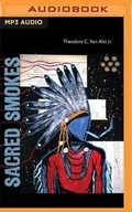 Cover: Sacred Smokes - Brilliance Audio