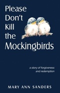Cover: Please Don't Kill the Mockingbirds - Distributed By Ingram Spark