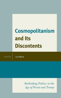 Enlarge image Cover: Cosmopolitanism and Its Discontents - Lexington Books