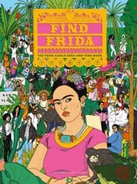 Enlarge image Cover: Find Frida - Laurence King Publishing