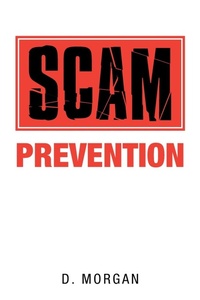 Enlarge image Cover: Scam Prevention - Xlibris Us