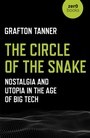 Cover: Circle of the Snake, The - Zero Books