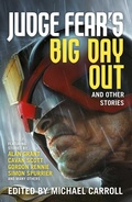 Cover: Judge Fear's Big Day Out and Other Stories - Abaddon Books