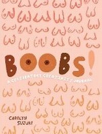 Enlarge image Cover: Boobs! - Quadrille Publishing Ltd