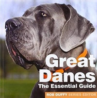 Enlarge image Cover: GREAT DANES - NEED2KNOW ESSENTIAL GUIDES